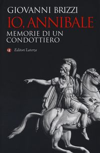 Produktbild: Io, Annibale. Memorie di un condottiero
