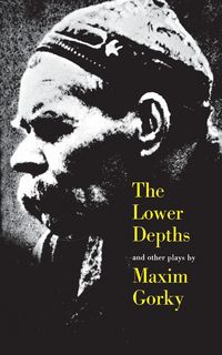 Produktbild: The Lower Depths and Other Plays