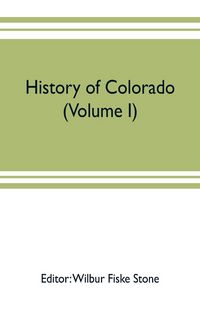 Produktbild: History of Colorado (Volume I)