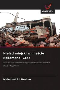 Produktbild: Nie&iquest;ad miejski w mie&iquest;cie Nd&iquest;amena, Czad