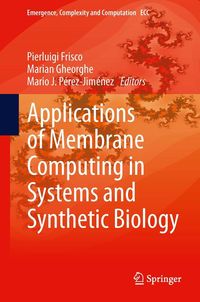 Produktbild: Applications of Membrane Computing in Systems and Synthetic Biology