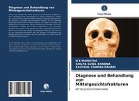 Produktbild: Diagnose und Behandlung von Mittelgesichtsfrakturen