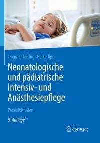Produktbild: Neonatologische und p&auml;diatrische Intensiv- und An&auml;sthesiepflege