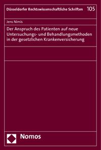 Bild vom Artikel Der Anspruch des Patienten auf neue Untersuchungs- und Behandlungsmethoden in der gesetzlichen Krankenversicherung vom Autor Jens Karsten Nimis