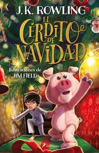 Bild vom Artikel El Cerdito de Navidad / The Christmas Pig vom Autor J. K. Rowling