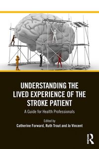 Produktbild: Understanding the Lived Experience of the Stroke Patient