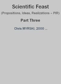 Produktbild: Scientific Feast (Propositions, Ideas, Realizations - PIR) - Part Three