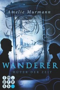 Produktbild: H&uuml;ter der Zeit / Wanderer Bd. 2