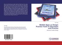 Produktbild: Mobile Apps as Design Practice Tools in Education and Practice