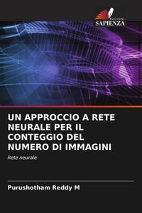 Produktbild: Un Approccio a Rete Neurale Per Il Conteggio Del Numero Di Immagini
