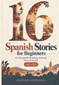 Produktbild: 16 Spanish Stories for Beginners