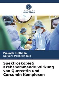 Produktbild: Spektroskopie& Krebshemmende Wirkung von Quercetin und Curcumin Komplexen