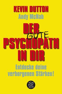 Bild vom Artikel Der Psychopath in dir - Entdecke deine verborgenen Stärken! vom Autor Kevin Dutton