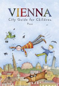 Bild vom Artikel Vienna. City Guide for Children vom Autor Alexander Potyka