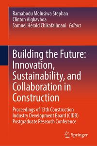 Produktbild: Building the Future: Innovation, Sustainability, and Collaboration in Construction