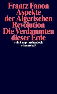 Produktbild: Aspekte der algerischen Revolution / Die Verdammten dieser Erde