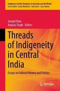 Produktbild: Threads of Indigeneity in Central India