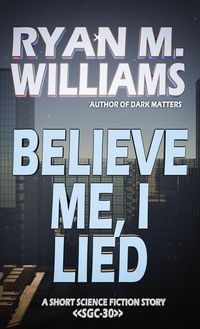 Produktbild: Believe Me, I Lied
