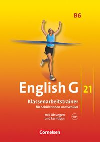 Bild vom Artikel English G 21. Ausgabe B 6. Klassenarbeitstrainer mit Lösungen und Audios online vom Autor Bärbel Schweitzer