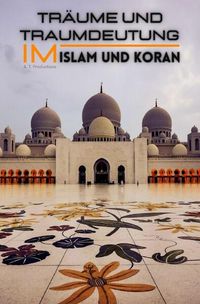 Bild vom Artikel Träume und Traumdeutung im Islam und Koran vom Autor A. T. Productions
