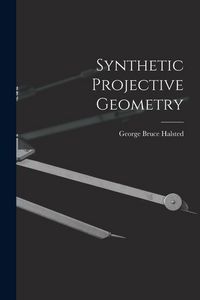 Produktbild: Synthetic Projective Geometry