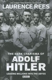 Produktbild: The Dark Charisma of Adolf Hitler