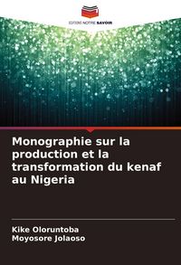 Produktbild: Monographie sur la production et la transformation du kenaf au Nigeria