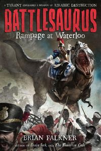Produktbild: Falkner, B: Rampage at Waterloo: Battlesaurus