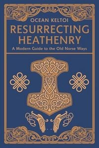 Produktbild: Resurrecting Heathenry