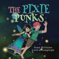 Bild vom Artikel The Pixie Punks vom Autor Sean Williams Lord of Longleigh