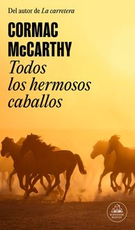 Bild vom Artikel Todos Los Hermosos Caballos / All the Pretty Horses vom Autor Cormac McCarthy