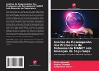 Produktbild: An&aacute;lise de Desempenho dos Protocolos de Roteamento MANET sob Amea&ccedil;as de Seguran&ccedil;a