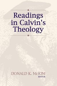 Produktbild: Readings in Calvin's Theology