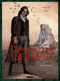Produktbild: Les Derniers Jours de la Gehenne tome 1 : Qu&eacute;ribus