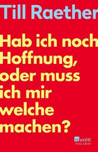 Produktbild: Hab ich noch Hoffnung, oder muss ich mir welche machen?