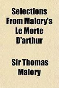 Produktbild: Selections from Malory's Le Morte D'Arthur