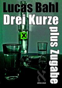 Produktbild: Drei Kurze plus Zugabe