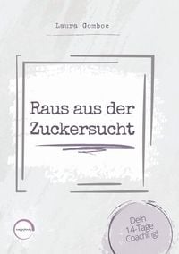 Produktbild: Raus aus der Zuckersucht