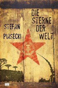 Produktbild: Die Sterne der Welt (DDR-Spionageroman)