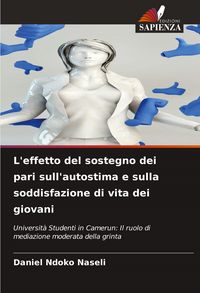 Produktbild: L'effetto del sostegno dei pari sull'autostima e sulla soddisfazione di vita dei giovani