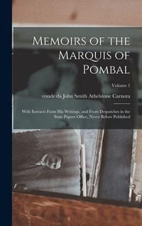 Produktbild: Memoirs of the Marquis of Pombal