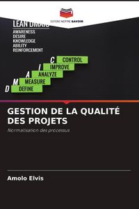 Produktbild: GESTION DE LA QUALIT&Eacute; DES PROJETS