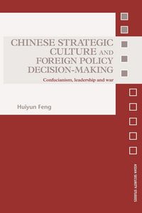 Produktbild: Chinese Strategic Culture and Foreign Policy Decision-Making