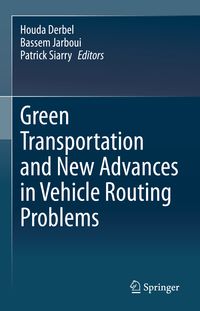 Produktbild: Green Transportation and New Advances in Vehicle Routing Problems