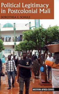 Produktbild: Political Legitimacy in Postcolonial Mali