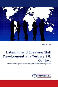 Produktbild: Listening and Speaking Skill Development in a Tertiary EFL Context