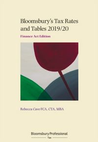 Produktbild: Bloomsbury''s Tax Rates and Tables 2019/20: Finance Act Edition