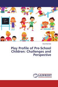 Produktbild: Play Profile of Pre-School Children: Challenges and Perspective