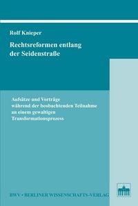 Produktbild: Rechtsreformen entlang der Seidenstra&szlig;e