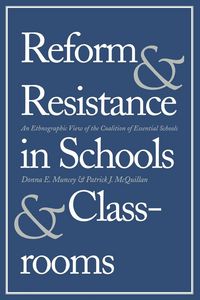 Produktbild: Reform and Resistance in Schools and Classrooms